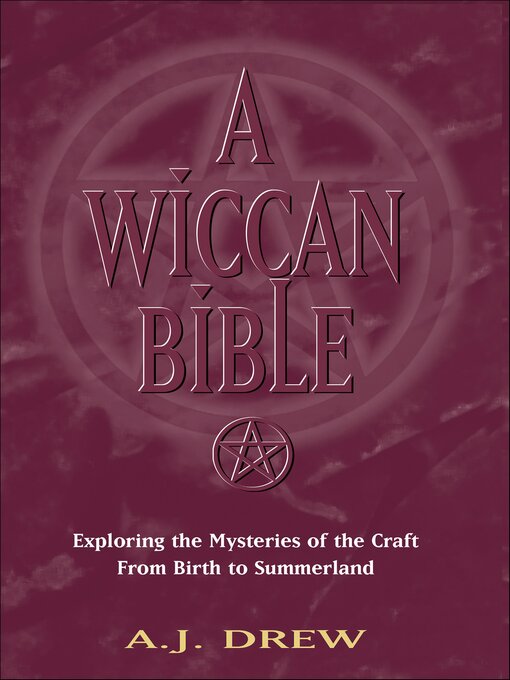Title details for A Wiccan Bible by A.J. Drew - Available